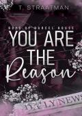 You are the Reason (Boys of Darcel House #1)