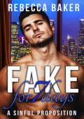 Fake for 7 days (Unexpected Lovestories #6)