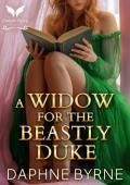 A Widow for the Beastly Duke (The Athena Society #1)