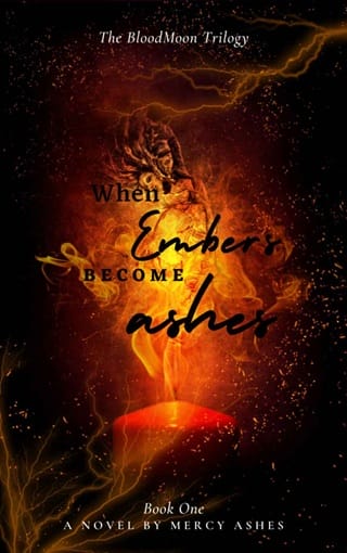 When Embers Become Ashes (The BloodMoon Trilogy #1)