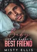 Baby for my Daddy’s Best Friend (The Marchettis #1)