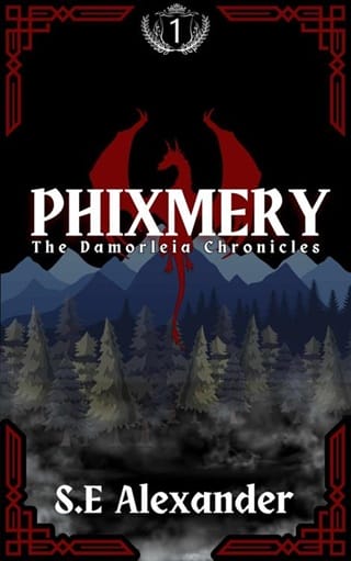 Phixmery (The Damorleia Chronicles #1)