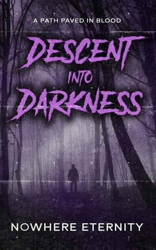 Descent into Darkness