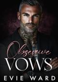 Obsessive Vows (Bratva Vows #1)