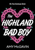 The Highland Bad Boy (True Scotsman #5)