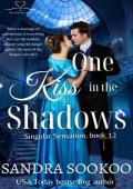 One Kiss in the Shadows (Singular Sensation #12)