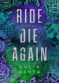 Ride and Die Again (Ridgemore #2)