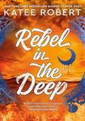 Rebel in the Deep (Crimson Sails #2)