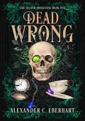 Dead Wrong (The Second Awakening #1)