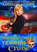 Transatlantic Terror Cruise (Cruising Through Midlife: Cruise Ship Cozy Mysteries #11)