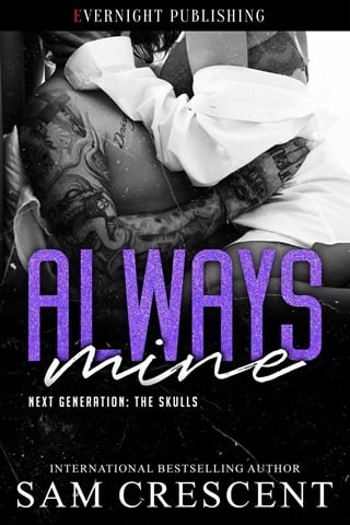 Always Mine (Next Generation: The Skulls #2)