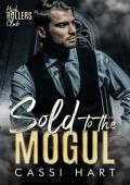 Sold to the Mogul (High Rollers Club #5)