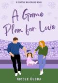 A Game Plan For Love (The Seattle Mavericks #4)