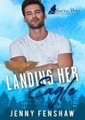 Landing Her Eagle (Shifting Pines #1)