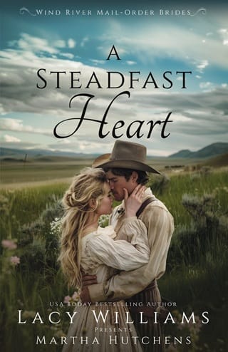 A Steadfast Heart (Wind River Mail-Order Brides #2)