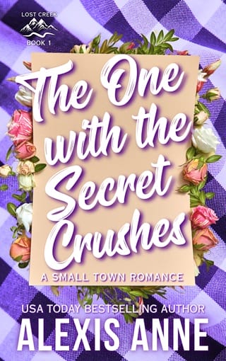 The One With The Secret Crushes (Lost Creek #1)