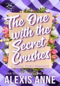 The One With The Secret Crushes (Lost Creek #1)