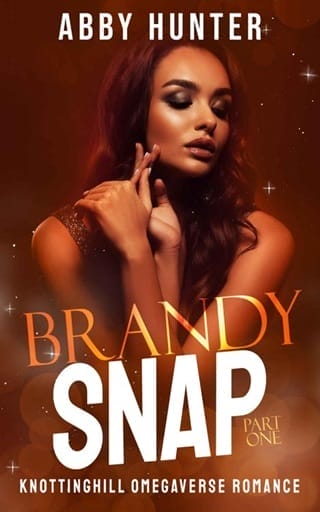 Brandy Snap, Part One (Suck It Up (Omegaverse) #2)