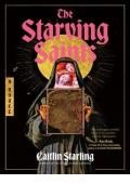 The Starving Saints