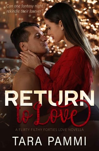 Return To Love (Flirty Filthy Forties Love #1)