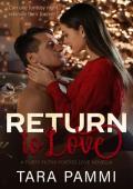 Return To Love (Flirty Filthy Forties Love #1)