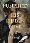 Punished by his hidden love
