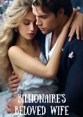 Billionaire’s Beloved Wife