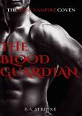 The Blood Guardian (The Rose Vampire Coven #6)