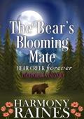 The Bear’s Blooming Mate (Bear Creek Forever:Thornberg Vineyard #2)
