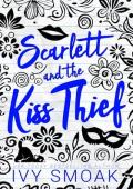 Scarlett and the Kiss Thief (Scarlett #1)