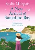 A New Arrival at Samphire Bay (Second Chances at Samphire Bay #2)
