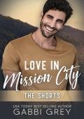 Love in Mission City: The Shorts