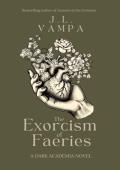 The Exorcism of Faeries