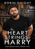 The Heartstrings of Harry (Mulligan’s Mill #5)