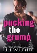 Pucking the Grump (Bad Motherpuckers #8)
