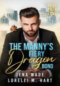 The Manny’s Fiery Dragon Bond (Heat, Prey, Love #11)