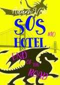End of the Road (SOS Hotel #10)