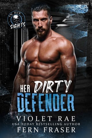 Her Dirty Defender (In His Sights #6)