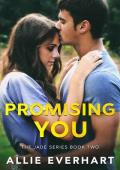 Promising You (The Jade #2)