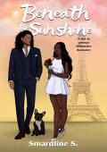 Beneath the Sunshine (The Soulmate Effect)