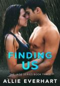 Finding Us (The Jade #3)