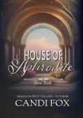 House of Aphrodite: New York (House of Aphrodite Omegaverse #1)