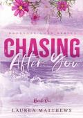 Chasing After You (Reckless Love #1)