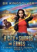 A City of Swords and Fangs