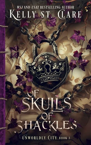 Of Skulls Of Shackles (Unworldly City #3)