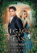 Legacy of Glass (Kingdoms of Legacy #2)