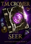 The Seer (Sentinels of Magic #3)