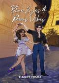 Blue Eyes & Paris Vibes (Walker Brothers #4)