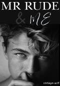 Mr Rude & Me