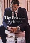 The Personal Assistant.